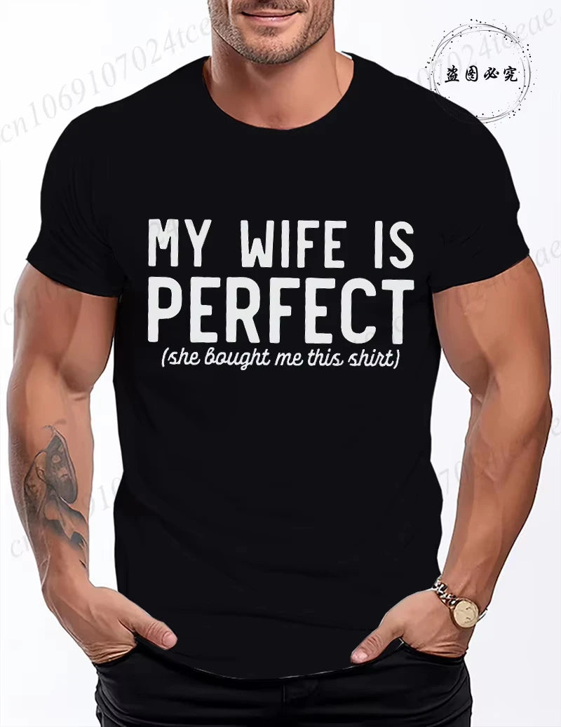 T-Shirt Humour "Ma Femme Est Parfaite" - Cadeau Rigolo pour Mari