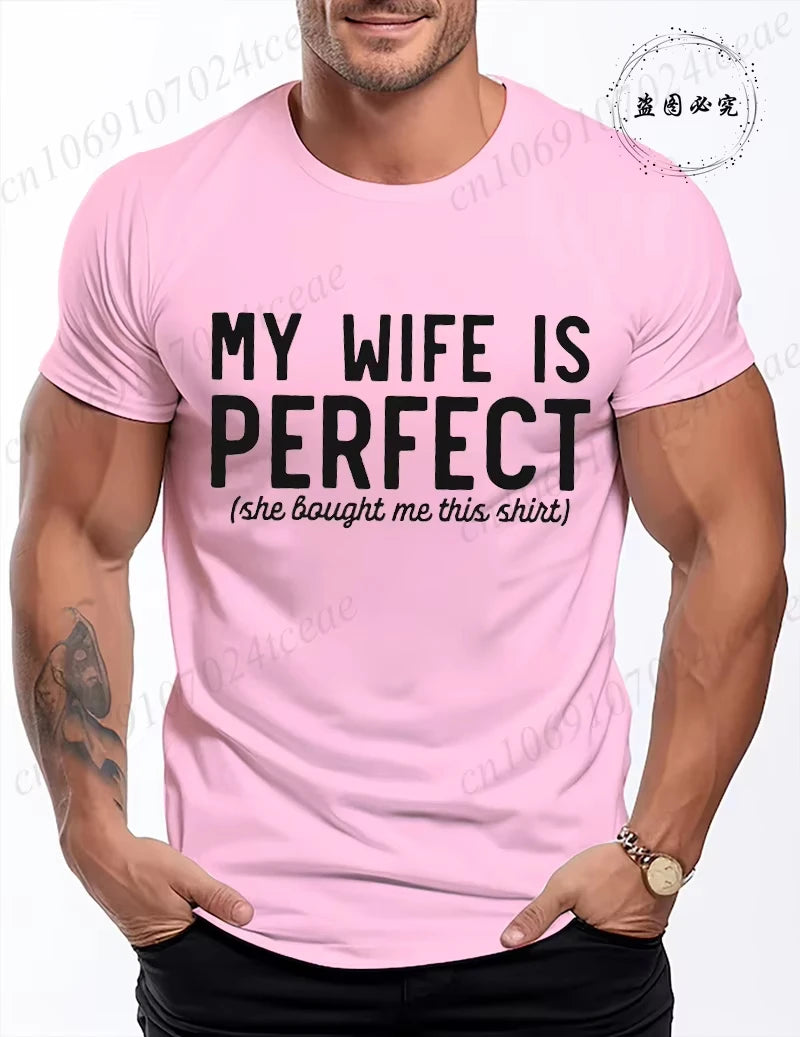 T-Shirt Humour "Ma Femme Est Parfaite" - Cadeau Rigolo pour Mari