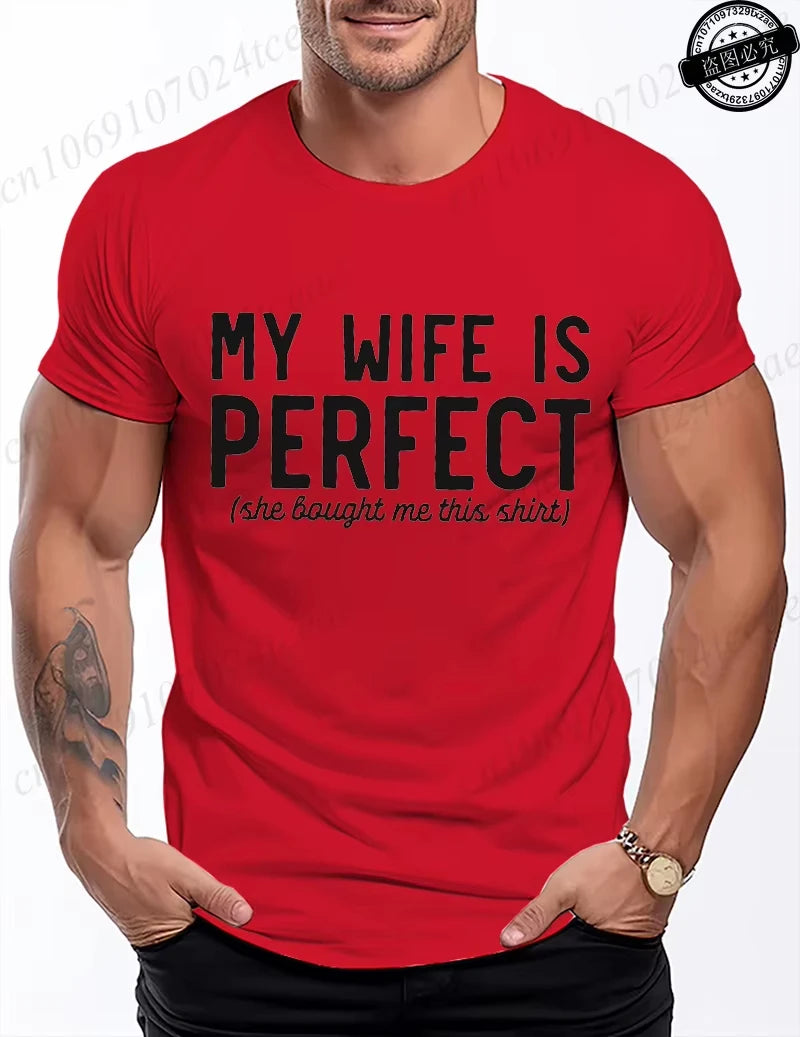 T-Shirt Humour "Ma Femme Est Parfaite" - Cadeau Rigolo pour Mari