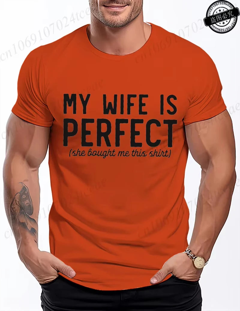 T-Shirt Humour "Ma Femme Est Parfaite" - Cadeau Rigolo pour Mari