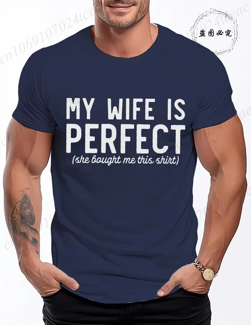 T-Shirt Humour "Ma Femme Est Parfaite" - Cadeau Rigolo pour Mari