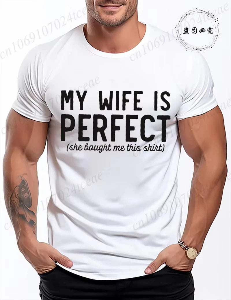 T-Shirt Humour "Ma Femme Est Parfaite" - Cadeau Rigolo pour Mari