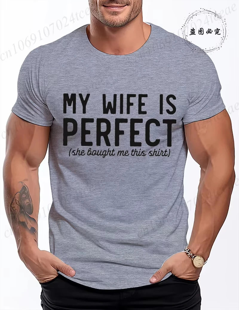 T-Shirt Humour "Ma Femme Est Parfaite" - Cadeau Rigolo pour Mari
